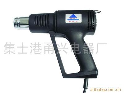熱風槍;熱風槍;塑料焊槍;IC起拔器;五金配件;電烙鐵;焊臺;熱熔膠槍;塑料配件;_其他未分類 其他未分類 _中國 浙江 寧波市 集士港工業園區工貿2路148#-156#_寧波市鄞州集士港甬興電器廠_